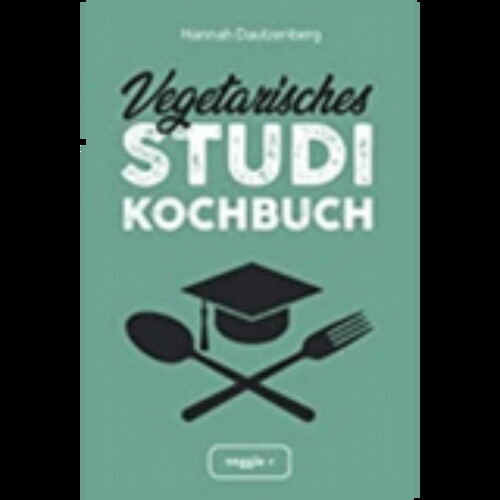 Vegetarisches Studi-Kochbuch Dautzenberg Buchcover