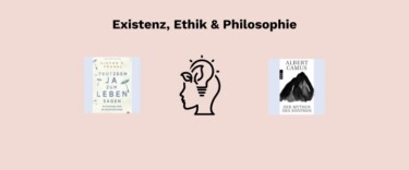 Buchcoversammlung mit 2 Büchern zu den Themen Existenz, Ethik und Philosophie