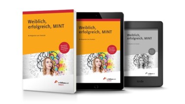 Ratgeber für MINT-Frauen: Weiblich, erfolgreich, MINT