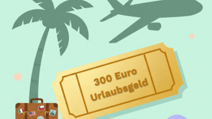Eine Palme, ein Koffer, ein Flugzeug und ein goldenes Ticket mit der Aufschrift "300 Euro Urlaubsgeld"
