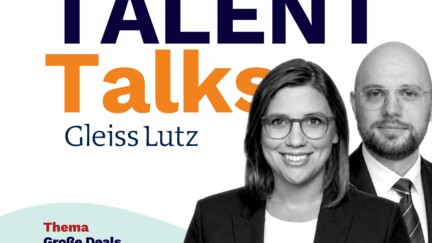TALENT Talks mit Gleiss Lutz "Große Deals"