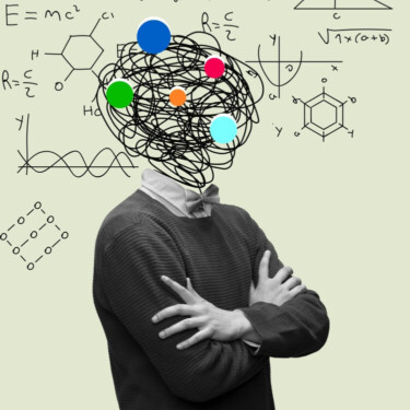 Person steht mit verschränkten Armen, ihr Kopf ist ersetzt durch verworrenes Gekritzel mit bunten Punkten. Im Hintergrund diverse physikalische, mathematische und chemische Formeln und Zeichnungen.