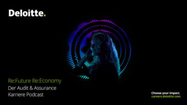 Deloitte Podcast Re:Future, Re:Economy [Quelle: Deloitte]