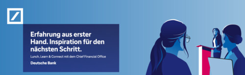 Links oben in weiß das logo der Deutschen Bank, darunter der Text Erfahrung aus erster Hand. Inspiration für den nächsten Schritt. Rechts im Bild drei stilisierte Frauen, eine steht am Rednerpult, zwei blicken sie an und hören ihr zu.