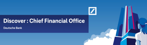 Illustration der Deutsche Bank mit Person vor Hochhäusern und dem Text ‚Discover: Chief Financial Office‘.