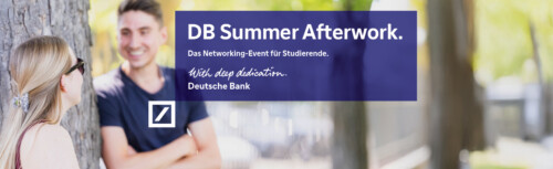 Links sind zwei Personen zu sehen, die sich anschauen in einer sommerlichen Umgebung, rechts ist das Logo der Deutschen Bank zu sehen und der Schriftzug mit Eventtitel DB Summer Afterwork